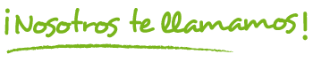 ¿Te llamamos?